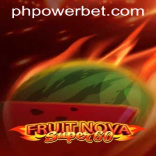 Discover the Exciting World of FruitNovaSuper60 and PowerBet